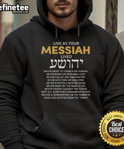 Original Live As Your Jewish Messiah hoodie showcasing proud Messianic Hebrew Roots design, perfect for faith-inspired fashion.