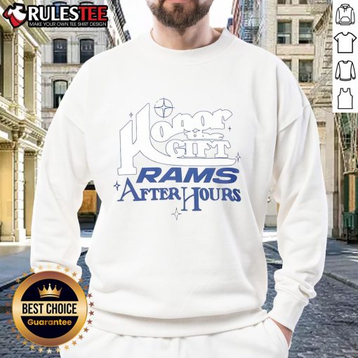 Alt Text: Original Los Angeles Rams Honor The Gift After Hours Sweatshirt featuring team colors and logo, perfect for fans.