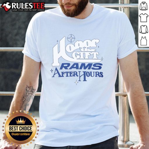 Alt Text: Original Los Angeles Rams Honor The Gift Rams After Hours T-Shirt showcasing team logo and stylish design.