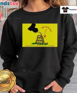 Original Maga You Are Here Tread On Me Harder Daddy Sweatshirt in black, featuring bold graphics and comfortable fit.