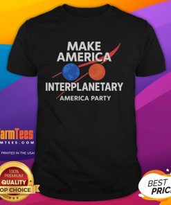 Original Make America Interplanetary Elon Musk T-Shirt featuring a bold design, perfect for space enthusiasts and fans.