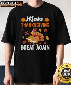 Original Make Thanksgiving Great Again Turkey Pumpkin T-Shirt featuring a festive turkey and pumpkin design for holiday spirit.