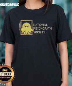Original National Psychopath Society ladies tee featuring stylish design and comfortable fit for fans of unique graphic apparel.