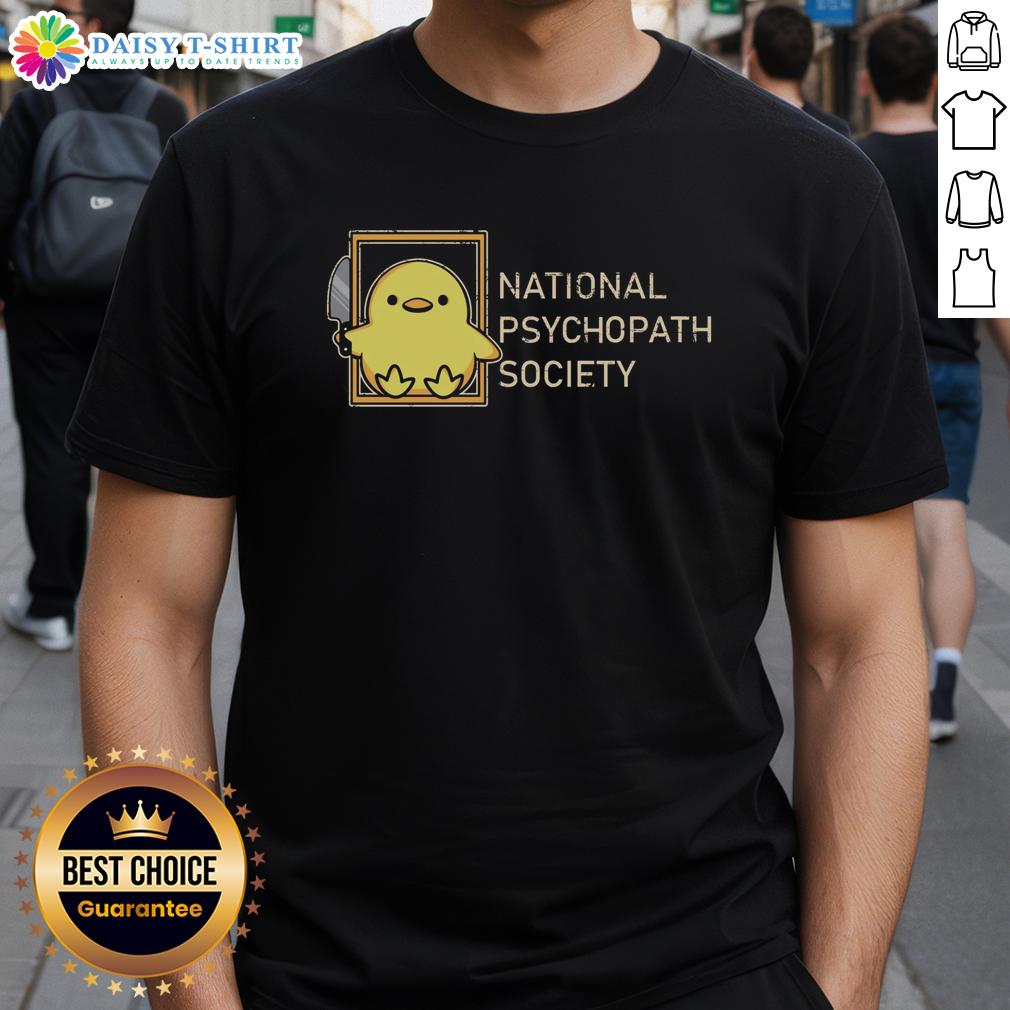 Original National Psychopath Society T Shirt Original National Psychopath Society T-Shirt featuring unique design and logo for fans of psychology and pop culture.