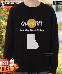 Original Quicklift Doorstep Trash Pickup sweatshirt in vibrant colors, perfect for eco-conscious individuals and casual wear.