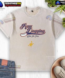 Original Raw Dogging With The Tank washed t-shirt in vibrant colors, showcasing a trendy graphic design.