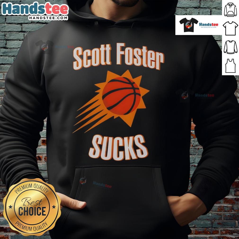 Original Scott Foster Sucks Throw Basketball Hoodie Scott Foster Sucks Throw Basketball Hoodie featuring a bold graphic design in vibrant colors, perfect for sports fans.