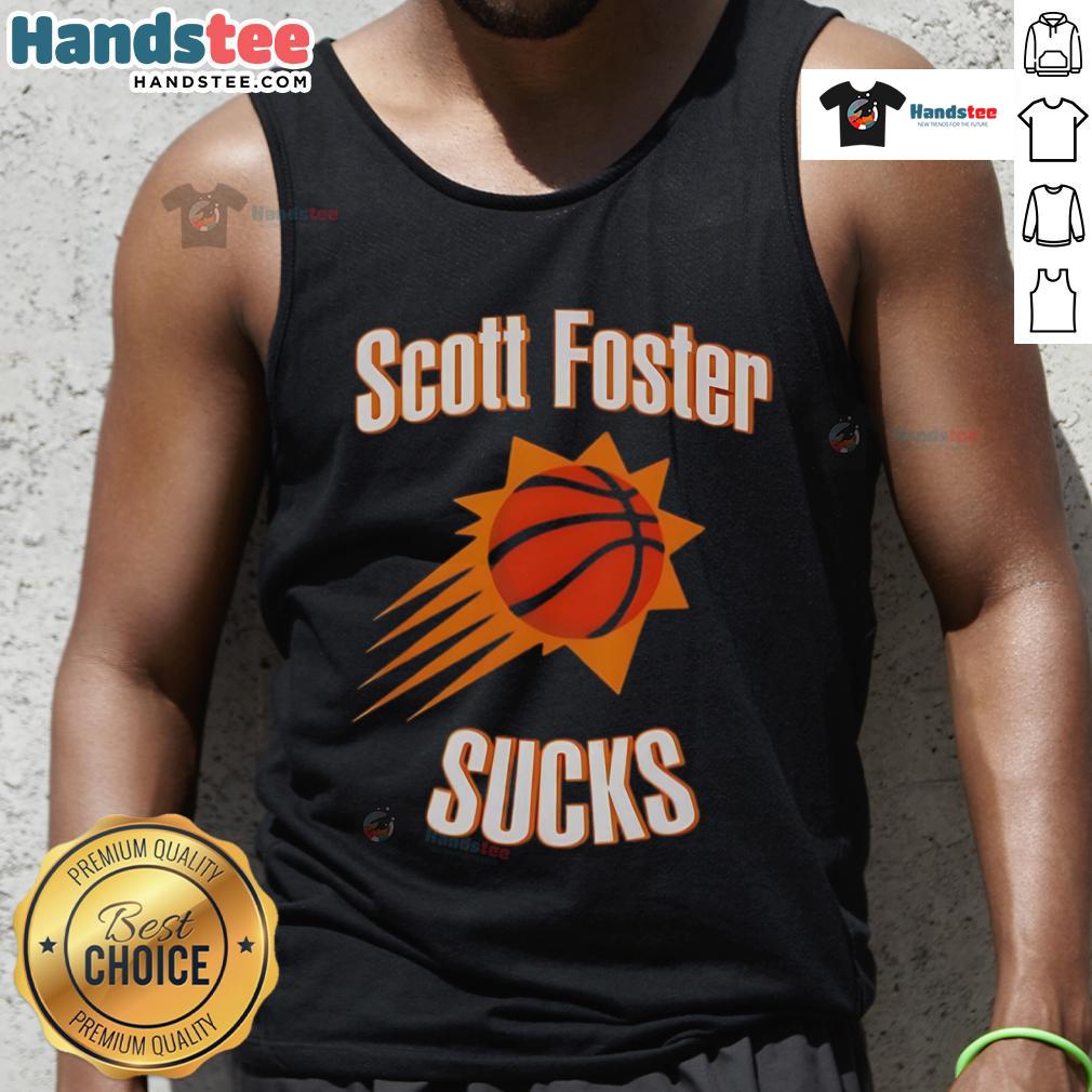 Original Scott Foster Sucks Throw Basketball Tank Top Original Scott Foster Sucks Throw Basketball Tank Top featuring a bold graphic design for basketball fans.