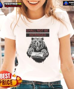 Original Shall Not Be Infringed 2A Second Amendment Ladies Tee featuring bold text and stylish design.