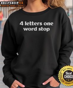 Original Shoosh Movement 4-Letter One Word Stop Sweatshirt in stylish design, perfect for casual wear and comfort.
