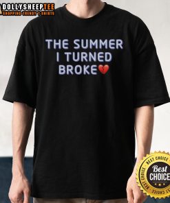 Original The Summer I Turned Broke T-Shirt featuring vibrant design and stylish fit for fans of the popular series.