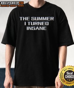Alt Text: Original The Summer I Turned Insane T-Shirt featuring unique graphic design, perfect for fans of the popular book.