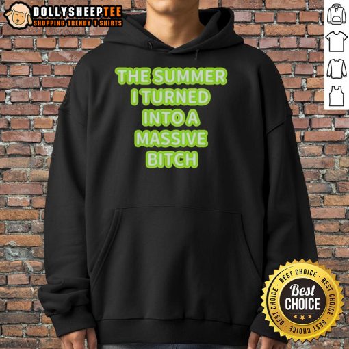 Original The Summer I Turned Into A Massive Bitch Hoodie featuring bold graphic design and comfortable fit for casual wear.