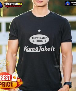 Alt Text: Original They Came And Took It T-Shirt featuring bold graphic design, perfect for fans of the popular slogan.