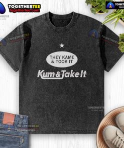 Original They Came And Took It Washed T-Shirt featuring unique graphic design and comfortable fit for casual wear.
