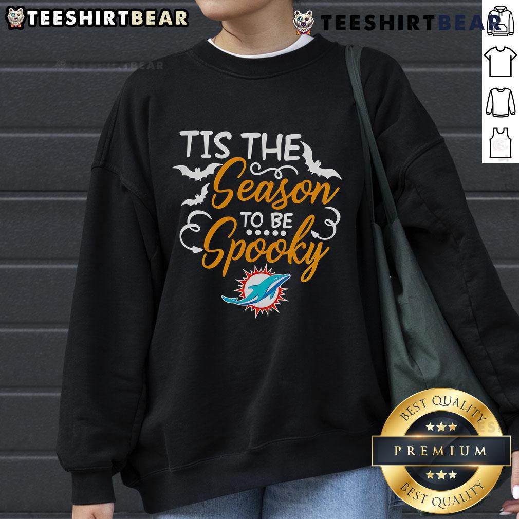 Original Tis The Season To Be Spooky Miami Dolphins Sweatshirt
