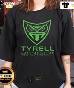 Original Tyrell Corporation More Human Than Human ladies tee featuring iconic Blade Runner design and stylish fit.
