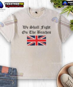 Original We Shall Fight On The Beaches washed t-shirt featuring a vintage design, perfect for casual wear enthusiasts.