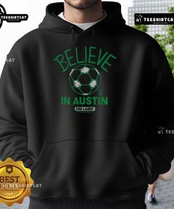 Premium Austin FC Homage MLS x Ted Lasso Believe Hoodie in green, showcasing a stylish design for soccer fans.