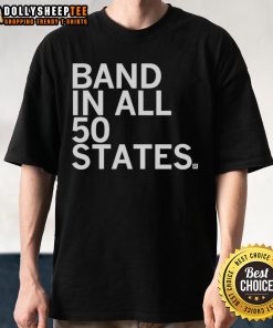 Premium Band In All 50 States T-Shirt featuring a stylish design celebrating music lovers across America.