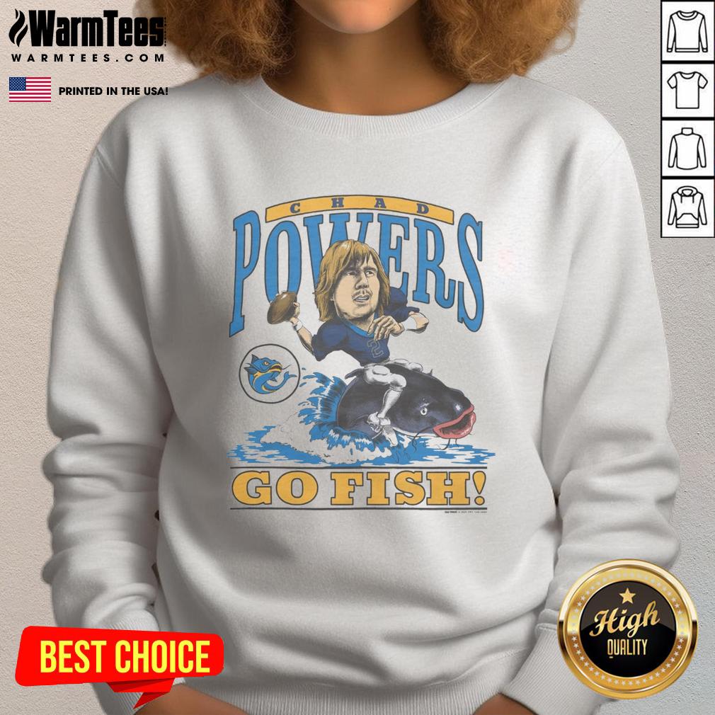 Premium Chad Powers Go Fish Sweatshirt Premium Chad Powers Go Fish Sweatshirt featuring a stylish design, perfect for casual wear and fans of Chad Powers.