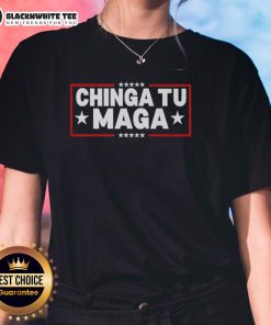 Premium Chinga Tu Maga Ladies Tee featuring bold graphic design and comfortable fit, perfect for casual wear.
