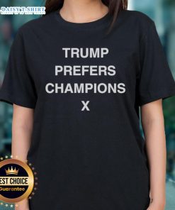 Premium Dricus Du Plessis Trump Prefers Champions X Ladies Tee featuring stylish design and vibrant colors for women.