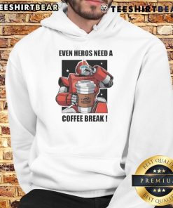Premium 'Even Heroes Need A Coffee Break' hoodie, featuring a cozy design perfect for casual outings and superhero fans.
