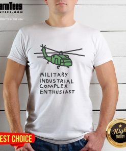 Premium Helicopter Military Industrial Complex Enthusiast T-Shirt featuring bold graphics and a comfortable fit for fans.
