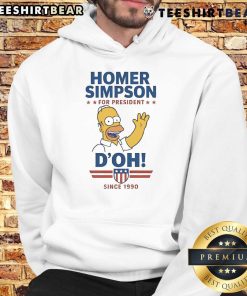 Premium Homer For President Doh Since 1990 Hoodie featuring a vibrant design and cozy fit for fans of The Simpsons.