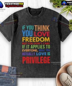 Premium washed t-shirt featuring 'Freedom' slogan, perfect for those who value personal freedom but not universal application.