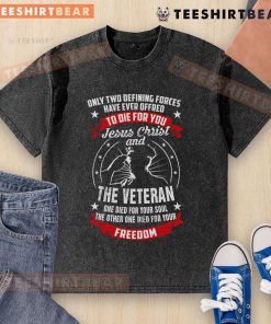 Premium Jesus Christ and the Veteran Died for Your Soul and Freedom patriotic washed t-shirt design in vibrant colors.