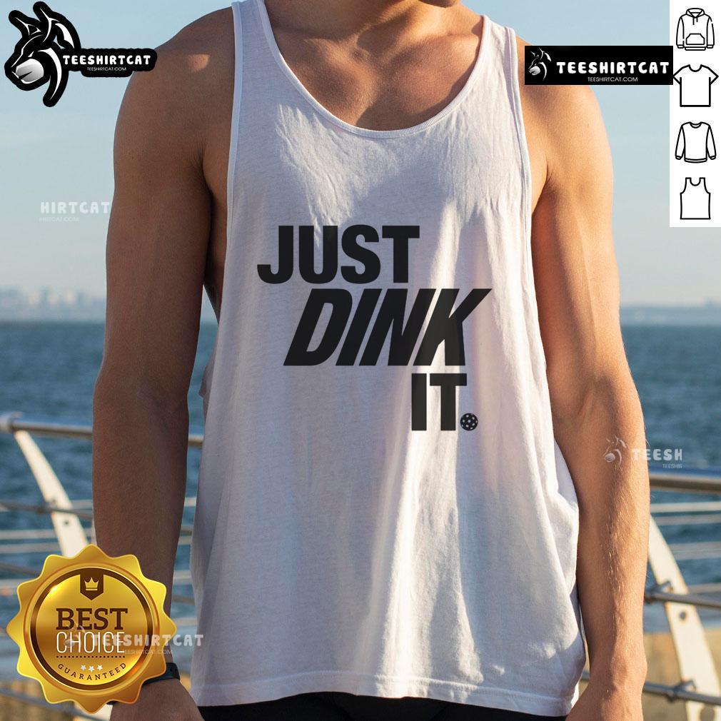 Premium Just Dink It Pickleball Tank Top Premium Just Dink It Pickleball Tank Top featuring a stylish design, perfect for passionate pickleball players and enthusiasts.
