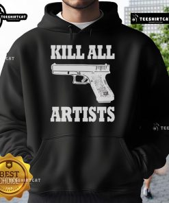 Premium Kill All Artists Gun Hoodie featuring bold graphic design, perfect for streetwear enthusiasts and art lovers.