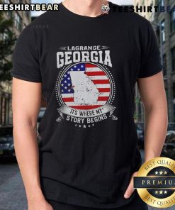Premium Lagrange Georgia 'It's Where My Story Begins' flag t-shirt design featuring vibrant colors and a stylish fit.