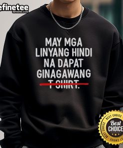 Premium May Mga Linyang Hindi Na Dapat Ginagawang Sweatshirt design featuring stylish graphics and vibrant colors.