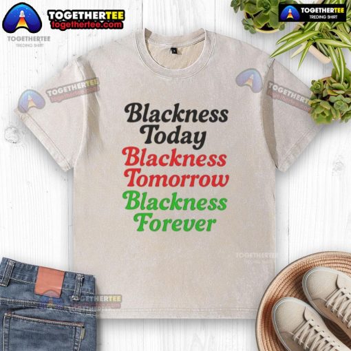 Premium Mayor M. Scott wearing 'Blackness Today, Blackness Tomorrow, Blackness Forever' washed t-shirt, promoting Black pride.