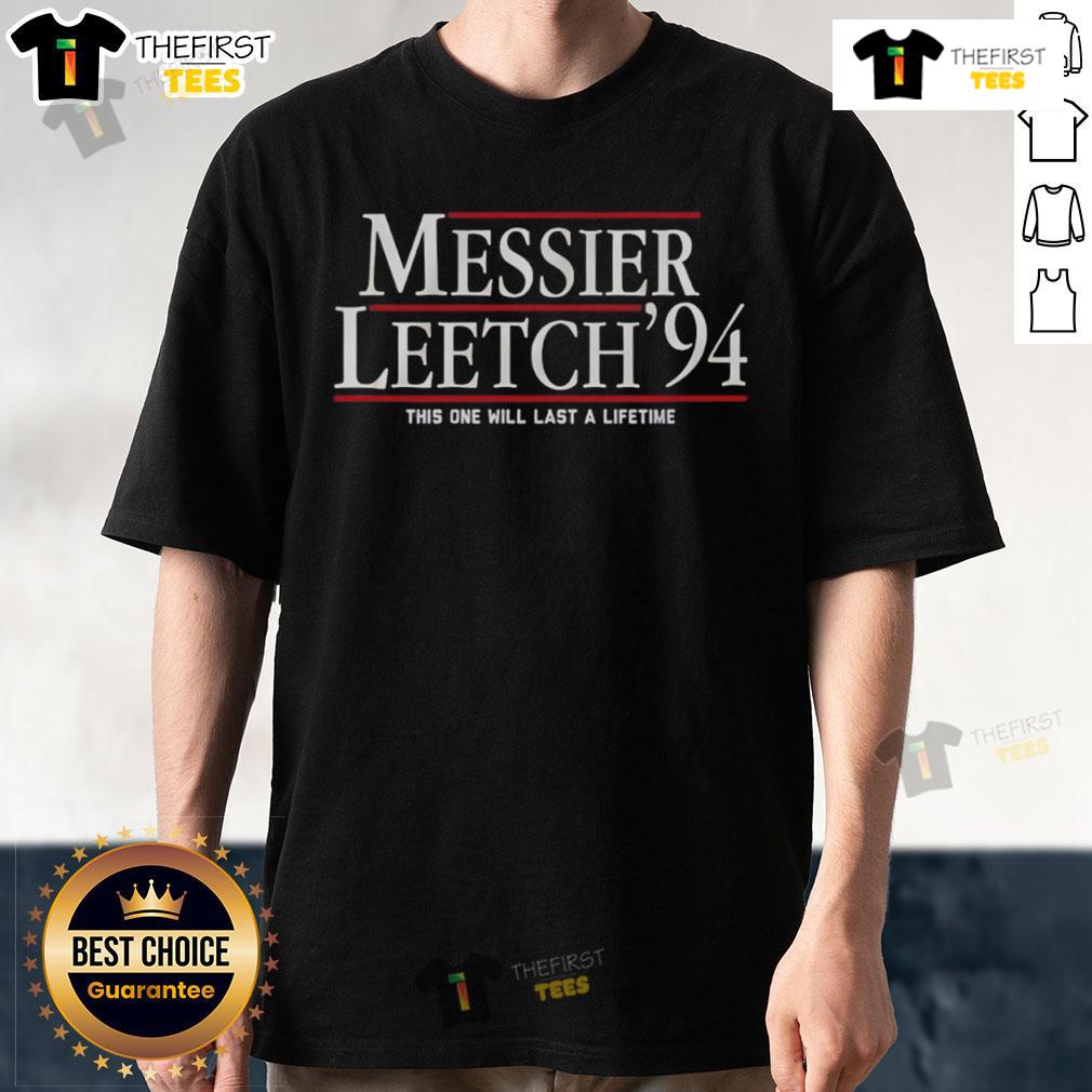 Premium Messier Leetch '94 This One Will Last A Lifetime T Shirt
