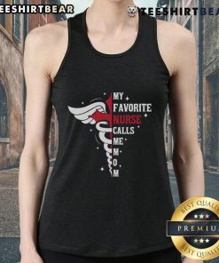 Premium 'My Favorite Nurse Calls Me Mom' tank top featuring a caduceus cross, perfect for nurse moms.