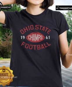 Premium Ohio State Football 1961 National Champs Ladies Tee showcasing classic team spirit and vintage design.