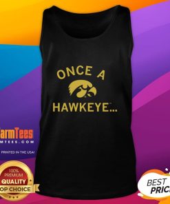 Premium Once A Hawkeye Tank Top featuring a stylish design perfect for casual wear and sports activities.