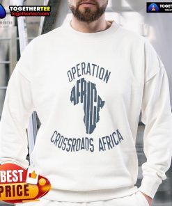 Premium Operation Africa Crossroads sweatshirt featuring a stylish design and vibrant colors, perfect for casual wear.