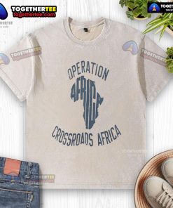 Alt Text: Premium Operation Africa Crossroads Africa Washed T-Shirt featuring a stylish design and comfortable fit for casual wear.