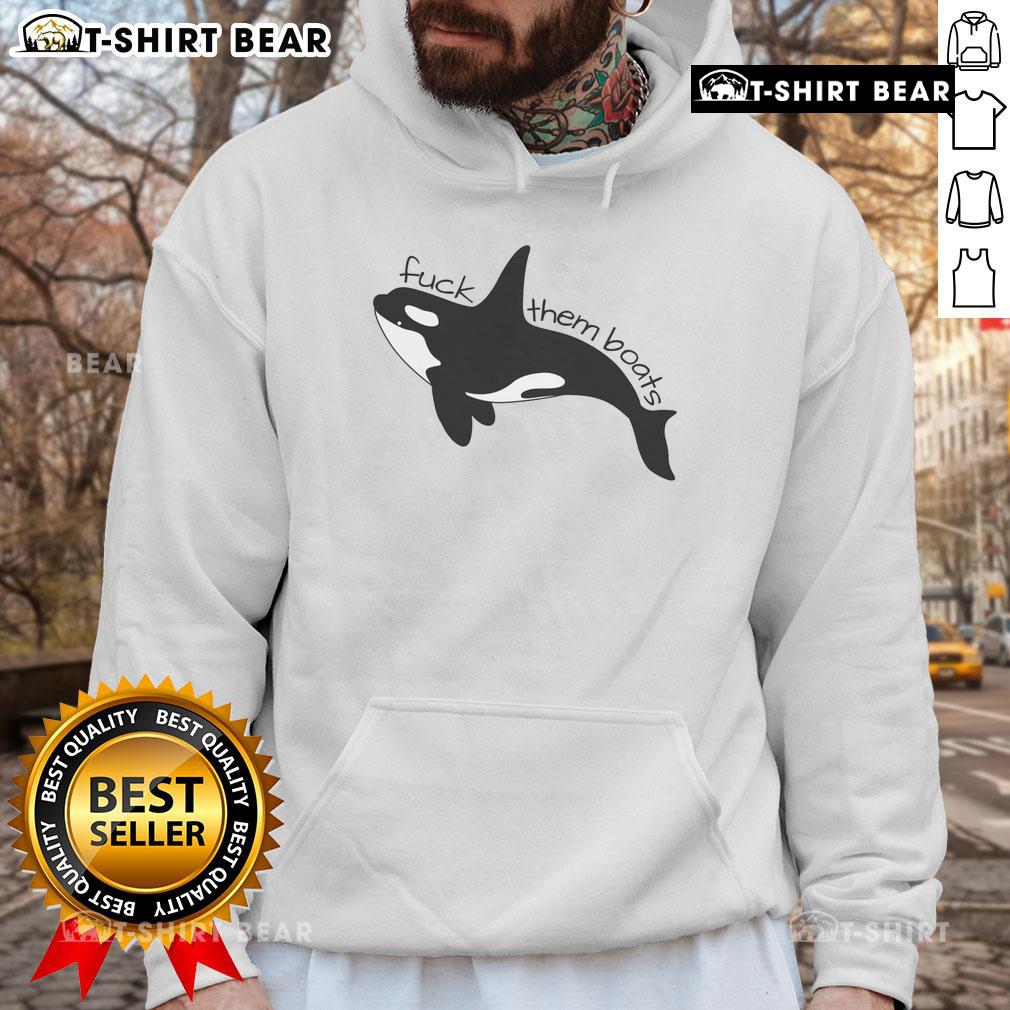 Premium Orca Fck Them Boats Killer Whale Hoodie