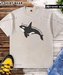 Premium Orca Fck Them Boats Killer Whale Washed T-Shirt featuring a bold orca graphic on a stylish, relaxed fit tee.