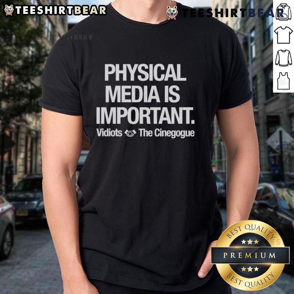 Premium Physical Media Is Important Vidiots The Cinegogue T Shirt Alt Text: Premium Physical Media Is Important Vidiots T-Shirt from The Cinegogue, showcasing a stylish design for film enthusiasts.