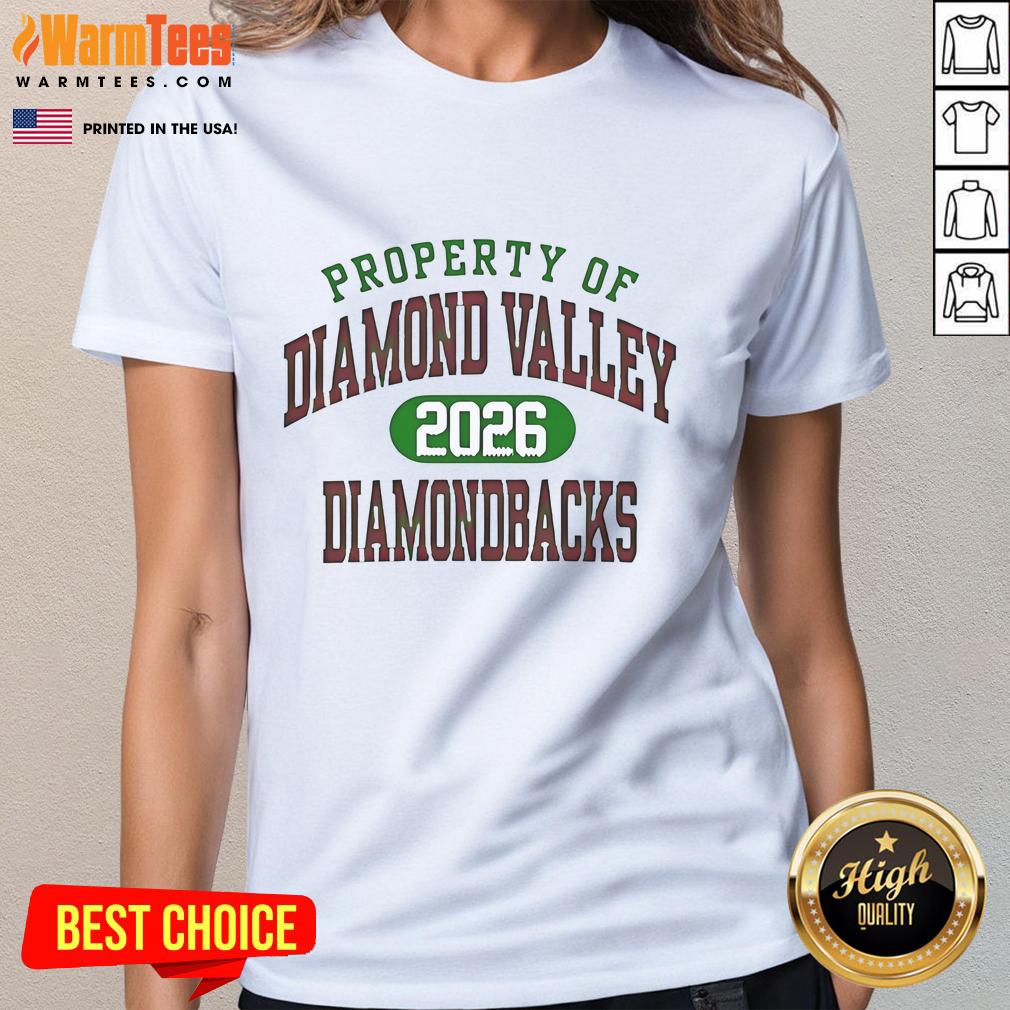 Premium Property Of Diamond Valley Diamondbacks 2026 Ladies Tee Alt Text: Premium property of Diamond Valley Diamondbacks 2026 ladies' tee featuring vibrant team colors and stylish design.
