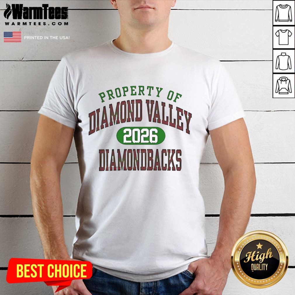 Premium Property Of Diamond Valley Diamondbacks 2026 T Shirt Premium Property of Diamond Valley Diamondbacks 2026 T-Shirt showcasing team pride and stylish design for fans.
