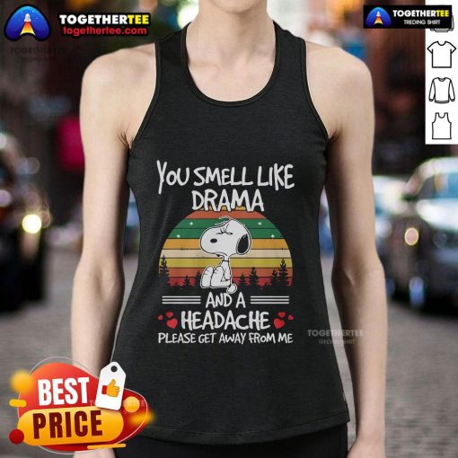 Vintage sunset tank top featuring Snoopy with 'You Smell Like Drama And A Headache' text for stylish casual wear.