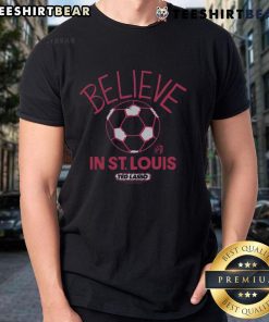 Alt Text: Premium St. Louis City SC Homage MLS x Ted Lasso Believe T-Shirt featuring vibrant colors and a stylish design.